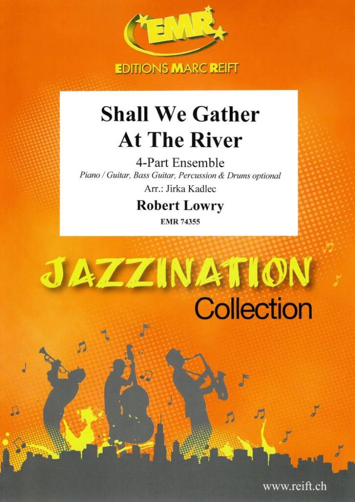 Shall We Gather At The River